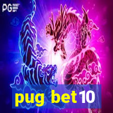 pug bet10